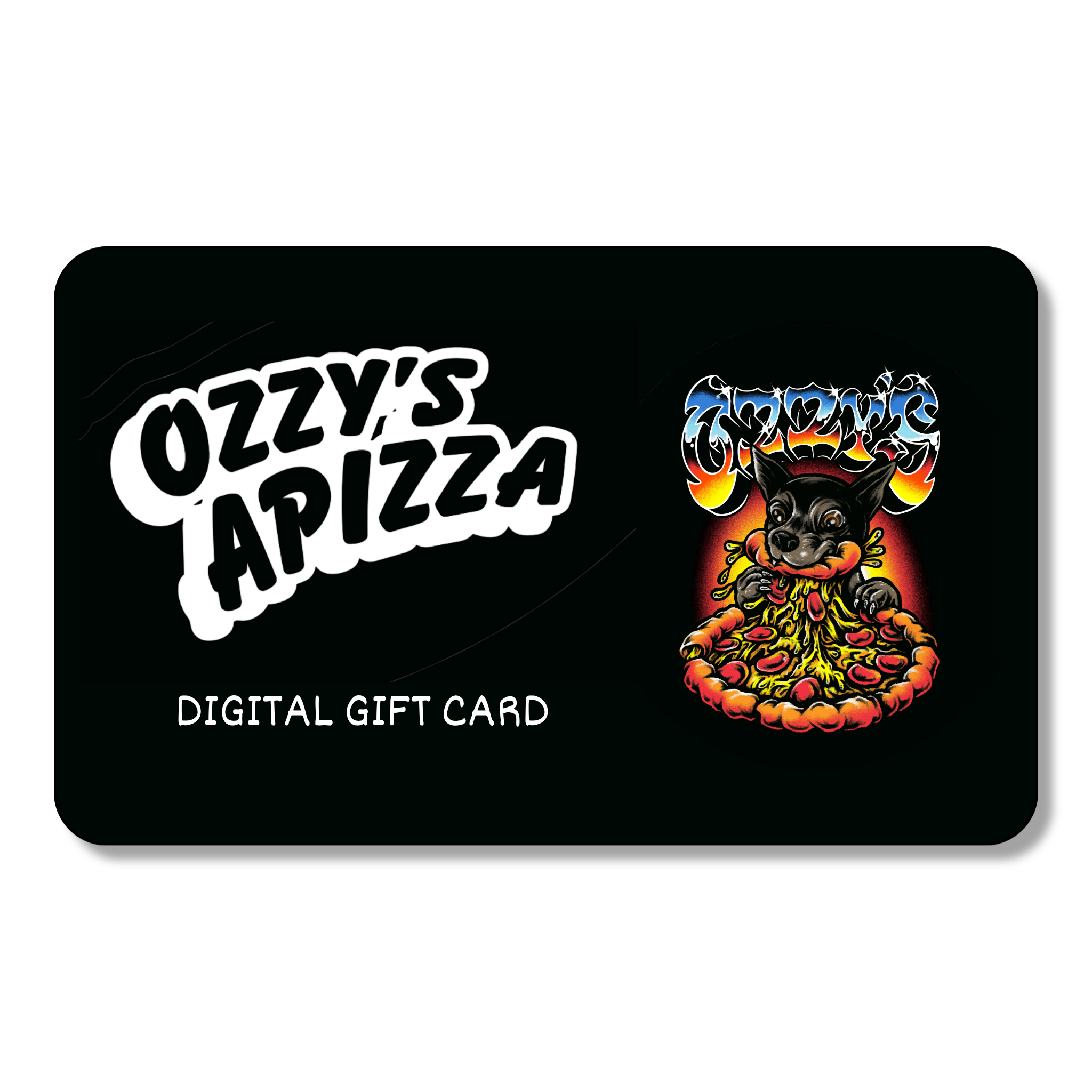 Ozzy's Apizza Digital Gift Card